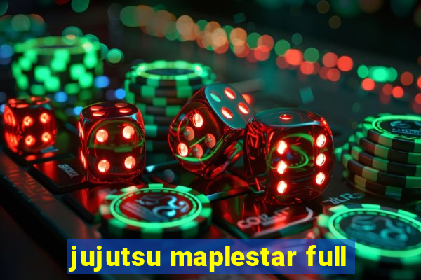 jujutsu maplestar full